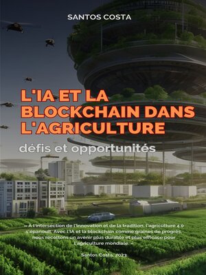 cover image of L'IA et la blockchain dans l'agriculture
